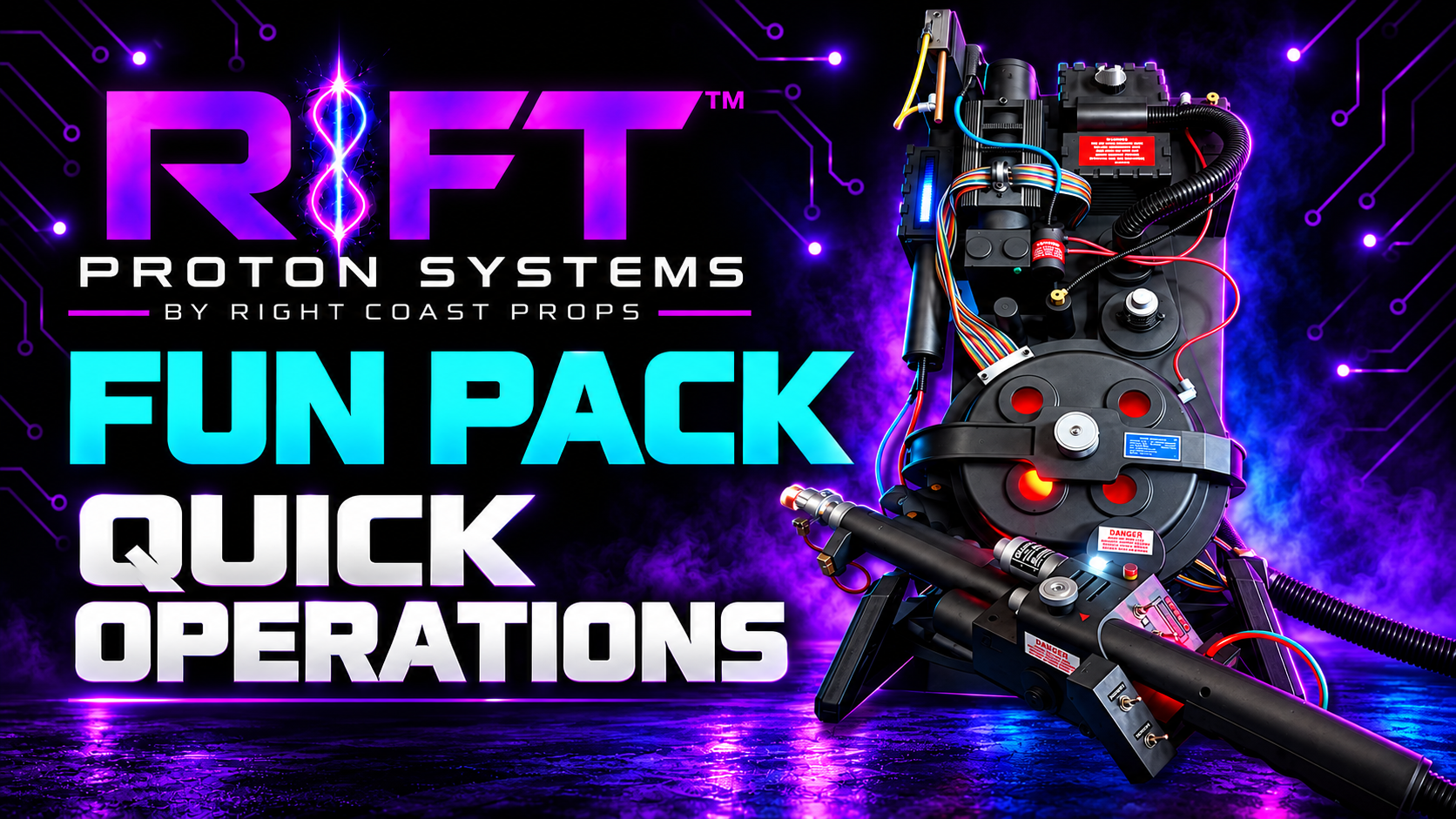 RIFT Proton Systems Fun Pack quick operations by Right Coast Props